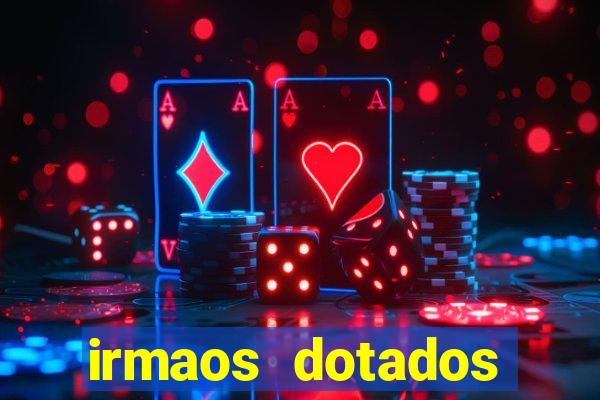 irmaos dotados roleta russa